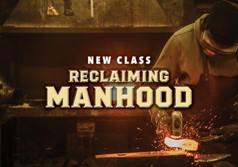 Reclaiming_Manhood_Class_Web Image
